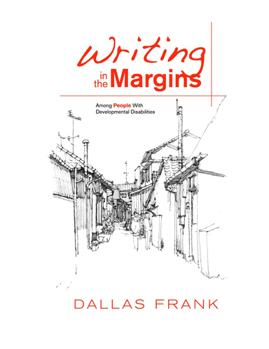 Writing In The Margins: Among People With Developmental Disabilities