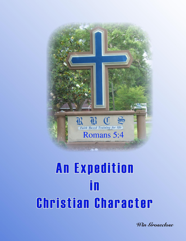 An Expedition in Biblical Character