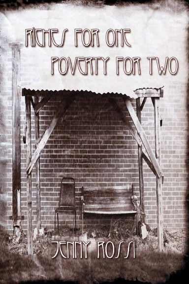 Riches for One/Poverty for Two