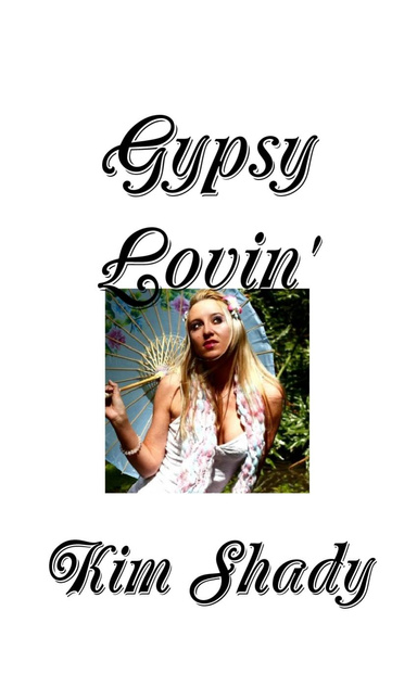 Gypsy Lovin'
