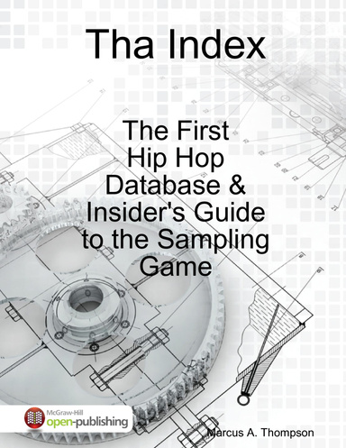 Tha Index: The first hip-hop sampling guide for DJ's and Producers
