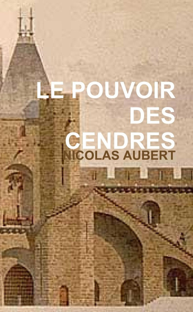 LE POUVOIR DES CENDRES