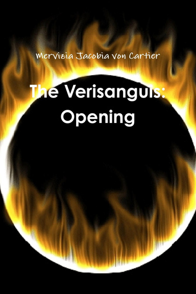 The Verisanguis: Opening