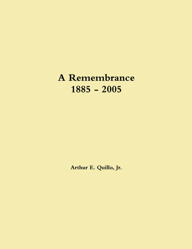 A Remembrance 1885 - 2005
