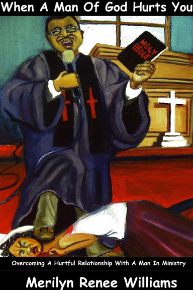 WHEN A MAN OF GOD HURTS YOU