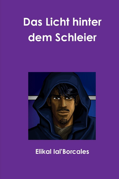 Das Licht hinter dem Schleier