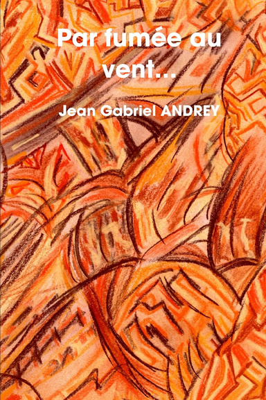 Par fumée au vent...