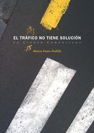 EL TRAFICO NO TIENE SOLUCION