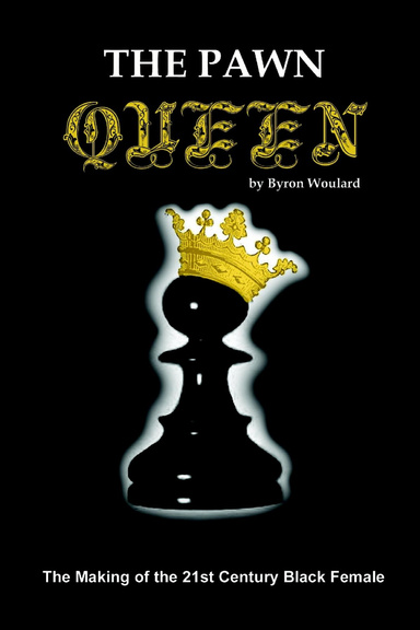 The Pawn Queen