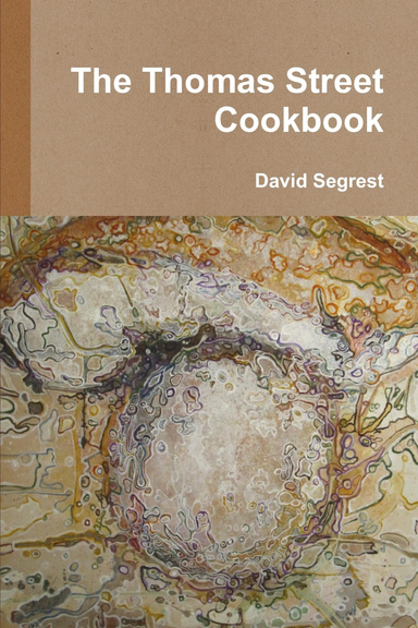 The Thomas Street Cookbook