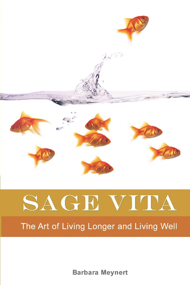 Sage Vita - The Art of Living Longer and Living Well
