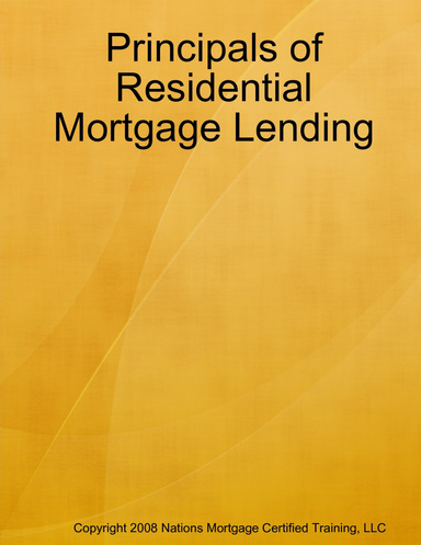 Principals of Residential Mortgage Lending