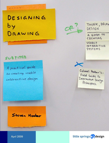 Designing by Drawing: A practical guide to creating usable interactive design