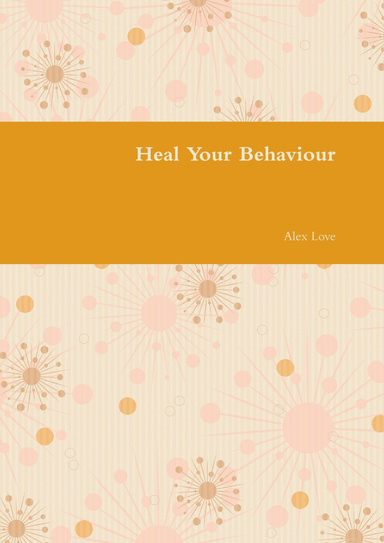 Heal Your Behaviour