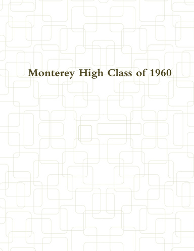 Monterey High Class of 1960