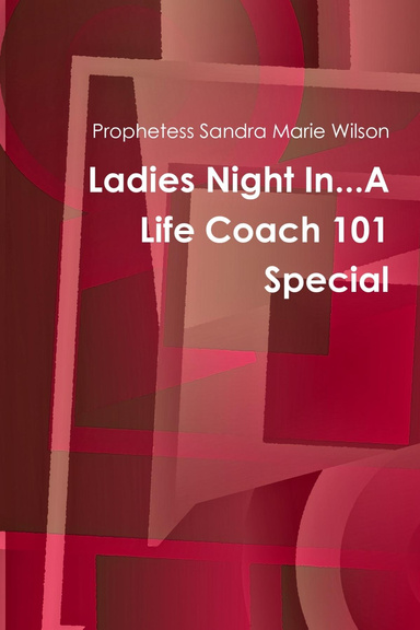 Ladies Night In...A Life Coach 101 Special