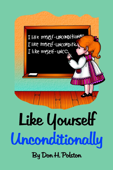 Like Yourself Unconditionally