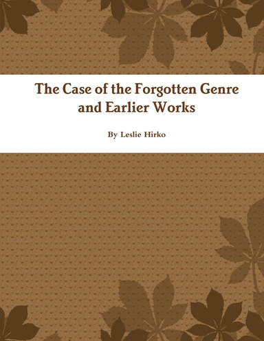 The Case of the Forgotten Genre