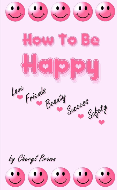 How To Be Happy