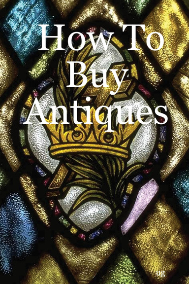 How To Buy Antiques