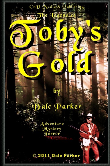 The Legend of Toby's Gold
