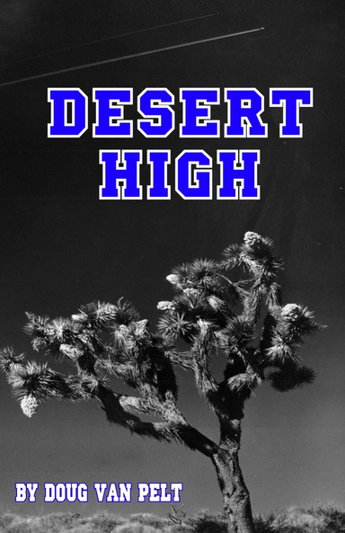 Desert High