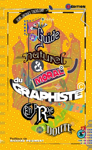 GUIDE DU GRAPHISTE EN PROIE AU DOUTE