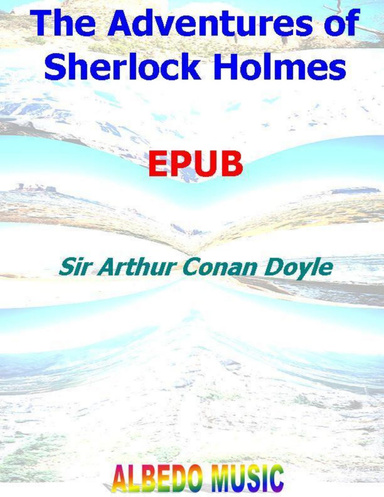 The Adventures of Sherlock Holmes- EPUB