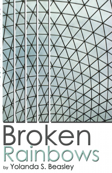 Broken Rainbows
