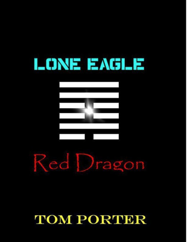Lone Eagle Red Dragon