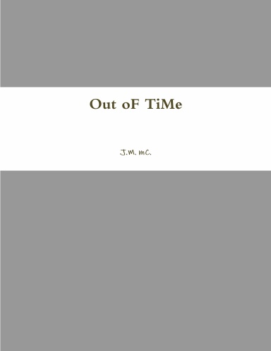 Out oF TiMe