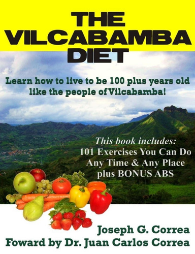 The Vilcabamba Diet