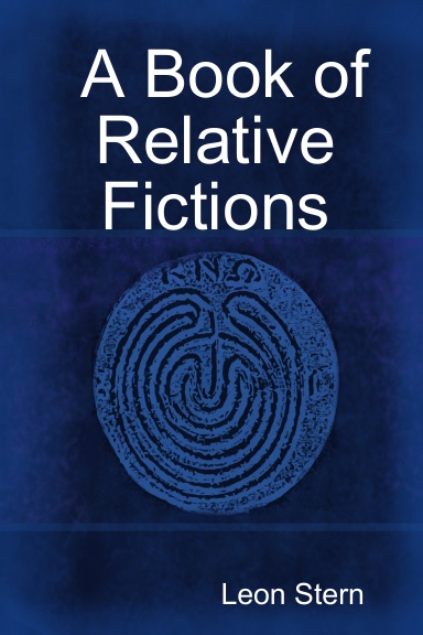 A Book of Relative Fictions