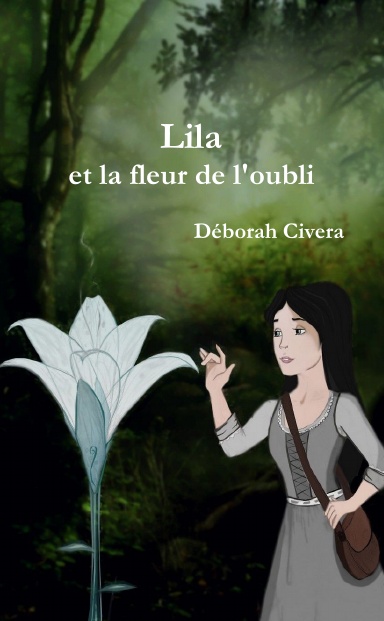 Lila et la fleur de l'oubli