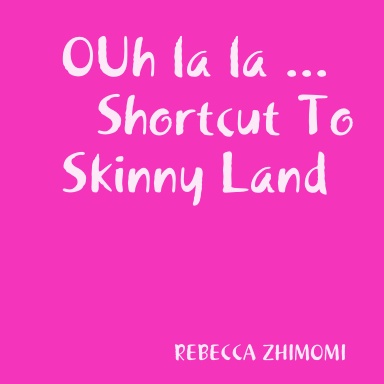 Shortcut To Skinny Land