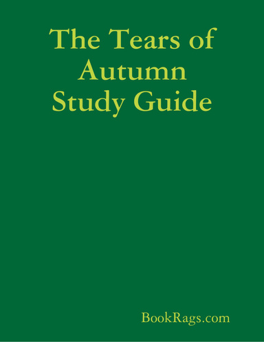 The Tears of Autumn Study Guide