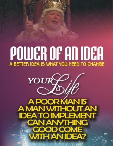 POWER OF AN IDEA