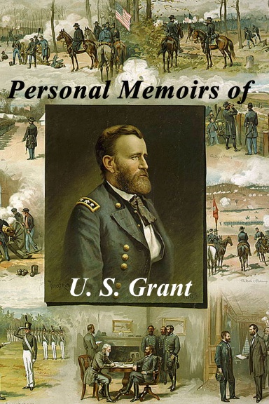 Personal Memoirs of U.S. Grant - Volume II