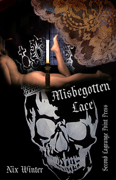 Misbegotten Lace