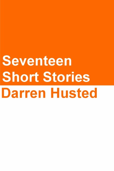 Seventeen Short Stories