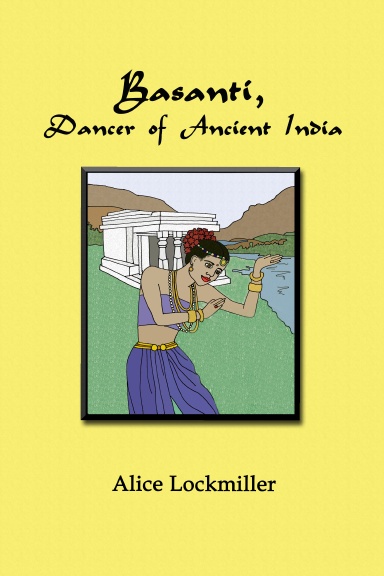 Basanti, Dancer of Ancient India
