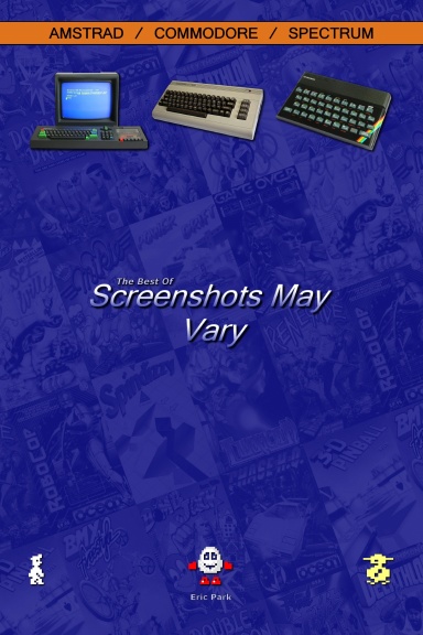 Screenshots May Vary - The Best Of