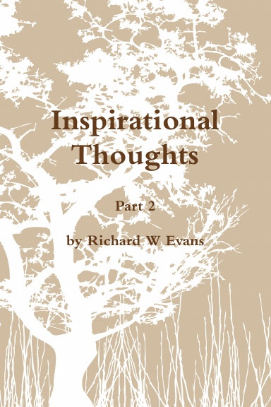 Inspirational Thoughts Part 2
