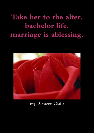 Take her to the alter