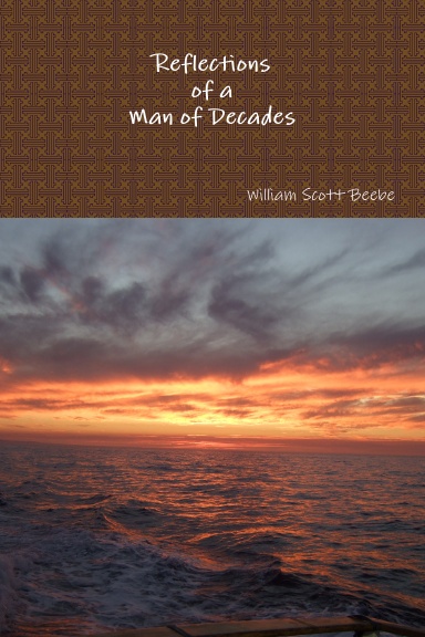 Reflections of a Man of Decades