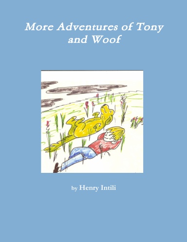 More Adventures of Tony and Woof