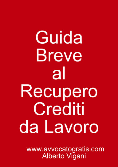 Guida Breve al Recupero Crediti da Lavoro