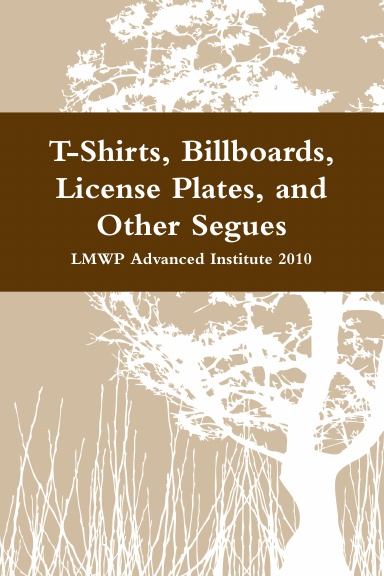 T-Shirts, Billboards, License Plates, and Other Segues