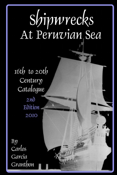 Shipwrecks at Peruvian Sea 16th to 20th  century catalogue