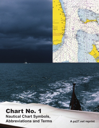 Chart No. 1: Nautical Chart Symbols, Abbreviations and Terms